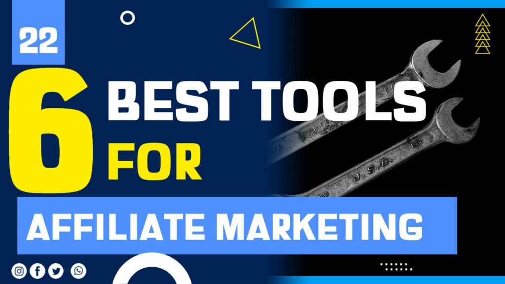 best tools for affiliate marketing
